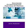 Handbook Of Biochemistry Practical Of Protein - Paperback