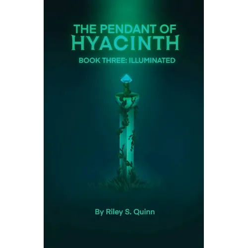 The Pendant of Hyacinth: Illuminated - Paperback