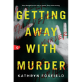 Getting Away with Murder - Paperback