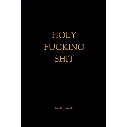Holy Fucking Shit - Paperback