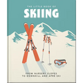 The Little Book of Skiing: Wonder, Wit & Wisdom for the Slopes - Hardcover