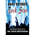 Baby Boomer Rock Star - Paperback