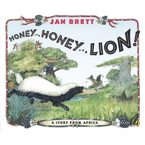 Honey...Honey...Lion!: A Story from Africa - Paperback