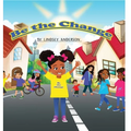 Be The Change - Hardcover