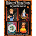 Halloween Crafts & Sweets for your little monster - Paperback