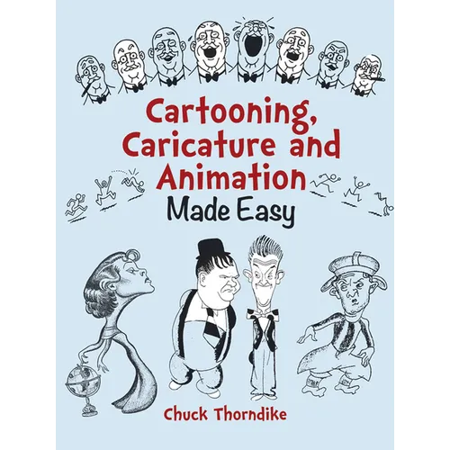 Cartooning, Caricature and Animation Made Easy - Paperback