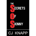 The Secrets of Skinny - Paperback