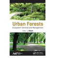Urban Forests: Ecosystem Services and Management - Paperback