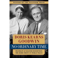 No Ordinary Time: Franklin and Eleanor Roosevelt: The Home Front in World War II - Paperback