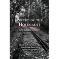 Poetry of the Holocaust: An Anthology - Paperback