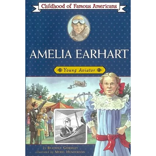 Amelia Earhart: Young Aviator - Paperback