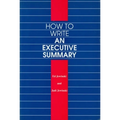 How to Write an Executive Summary - Paperback
