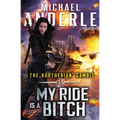 My Ride is a Bitch - Paperback