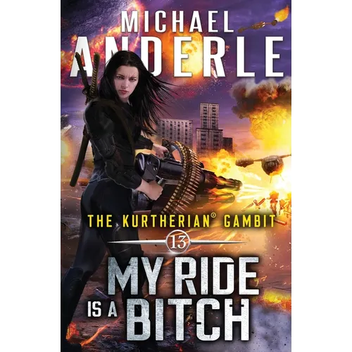 My Ride is a Bitch - Paperback