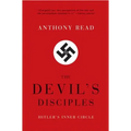 Devil's Disciples: Hitler's Inner Circle - Paperback