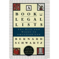 A Book of Legal Lists: The Best and Worst in American Law, with 150 Court and Judge Trivia Questions - Paperback