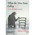 When the Virus Came Calling: COVID-19 Strikes America - Paperback