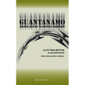 Guantanamo: Honor Bound to Defend Freedom' - Paperback