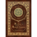 The Decline and Fall of the Roman Empire Vol 3 & 4 (Royal Collector's Edition) (Case Laminate Hardcover with Jacket) - Hardcover