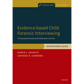 Evidence-Based Child Forensic Interviewing: Interviewer Guide: The Developmental Narrative Elaboration Interview - Paperback