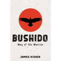 Bushido: Way of the Warrior - Paperback