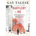 Bartleby and Me: Reflections of an Old Scrivener - Paperback