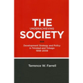 The Underachieving Society: Development Strategy and Policy in Trinidad and Tobago, 1958-2008 - Paperback