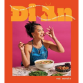 Di an: The Salty, Sour, Sweet and Spicy Flavors of Vietnamese Cooking with Twaydabae (a Cookbook) - Hardcover