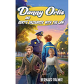 Danny Orlis and Kent's Encounter with the Law - Paperback