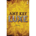 Luxe - Paperback