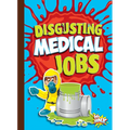 Disgusting Medical Jobs - Paperback
