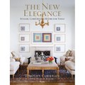 The New Elegance: Stylish, Comfortable Rooms for Today - Hardcover