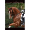Breaking and Riding: With Military Commentaries - Paperback