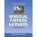 The Cry for Spiritual Fathers & Mothers - Paperback