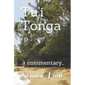 Tu'i Tonga: ..a commentary... - Paperback
