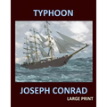 TYPHOON JOSEPH CONRAD Large Print: Large Print - Paperback
