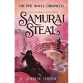 Samurai Steal: A YA time travel adventure in Edo Japan - Paperback