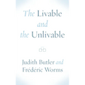 The Livable and the Unlivable - Hardcover