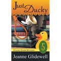 Just Ducky (A Lexie Starr Mystery, Book 5) - Paperback