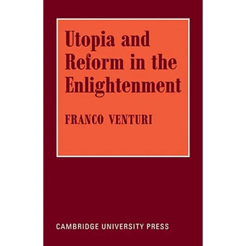 Utopia and Reform in the Enlightenment - Paperback