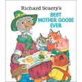 Richard Scarry's Best Mother Goose Ever - Hardcover