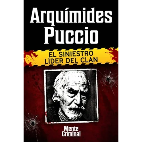 Arquímedes Puccio, el siniestro líder del clan - Paperback