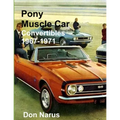 Pony Muscle Car Convertibles 1967-1971 - Paperback