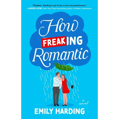 How Freaking Romantic - Paperback