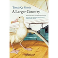 A Larger Country - Hardcover