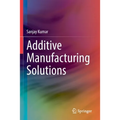 Additive Manufacturing Solutions - Paperback