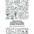 The Small Doodle Comic Book for Boys: Mixed, 6" x 9", 100 Pages - Paperback