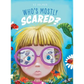 Who's Mostly Scared? - Hardcover