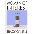 Woman of Interest: A Memoir - Hardcover