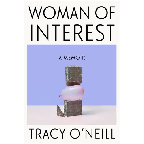 Woman of Interest: A Memoir - Hardcover